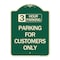 Signmission 3 Hour Parking Parking for Customers Heavy-Gauge Aluminum Sign, 24" x 18", G-1824-24428 A-DES-G-1824-24428 - alternate 1